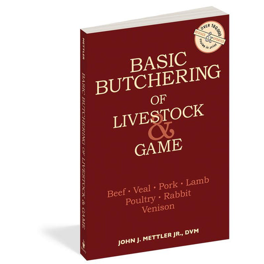 Basic Butchering of Livestock & Game